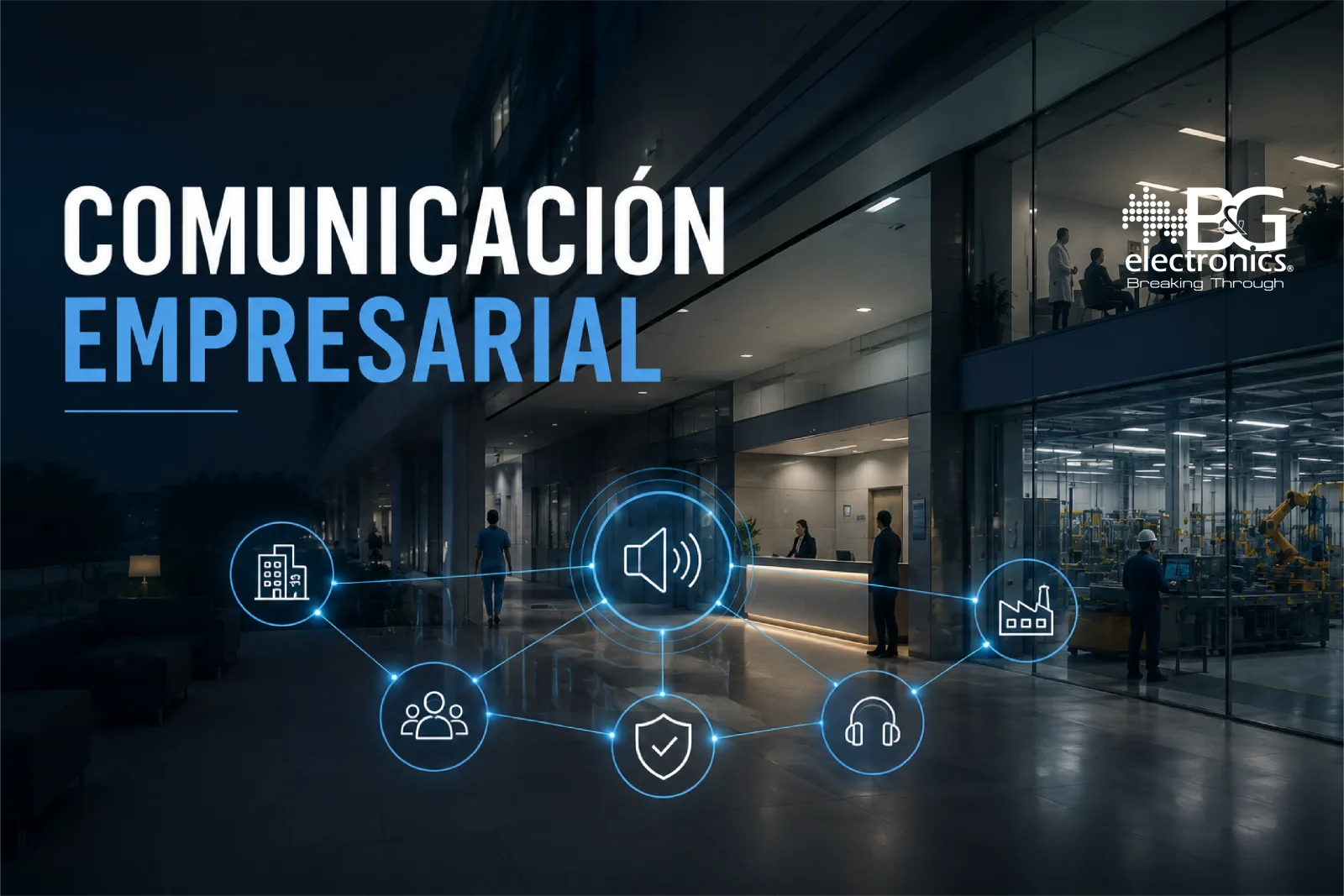 Comunicación empresarial: cuando un mensaje necesita llegar más allá de una pantalla